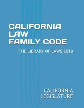 Paperback California Law Family Code: The Library of Laws 2018 Book