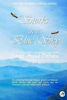 Storks in a Blue Sky - Book #1 of the Delacroix Family Saga