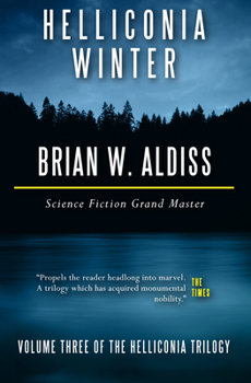 Helliconia Winter - Book #3 of the Helliconia