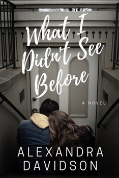Paperback What I Didn't See Before Book