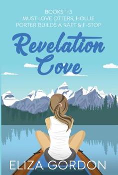 The Revelation Cove Series 1-3 (The Revelation Cove Collection) - Book  of the Revelation Cove