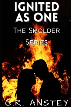 Paperback Ignited As One: Book One of the Smolder Series Book