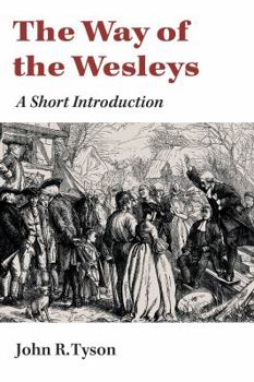 Paperback Way of the Wesleys: A Short Introduction Book