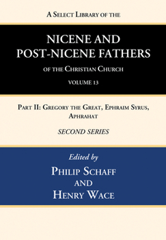 Paperback A Select Library of the Nicene and Post-Nicene Fathers of the Christian Church, Second Series, Volume 13 Book