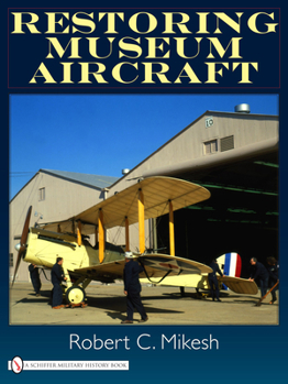 Hardcover Restoring Museum Aircraft Book