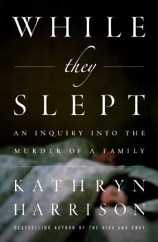 Hardcover While They Slept: An Inquiry Into the Murder of a Family Book