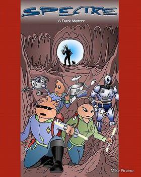 Paperback Spectre: A Dark Matter Book