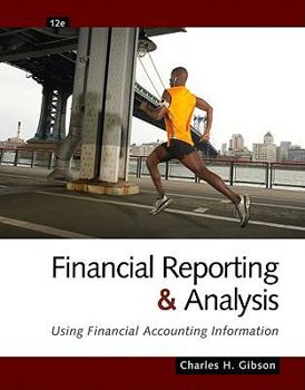 Hardcover Financial Reporting and Analysis: Using Financial Accounting Information [With Access Code] Book