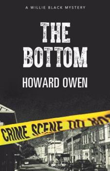The Bottom - Book #4 of the Willie Black