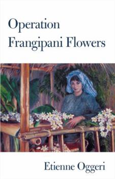Paperback Operation Frangipani Flowers Book
