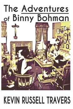 Paperback The Adventures of Binny Bohman Book