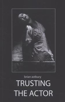 Paperback Trusting the Actor Book