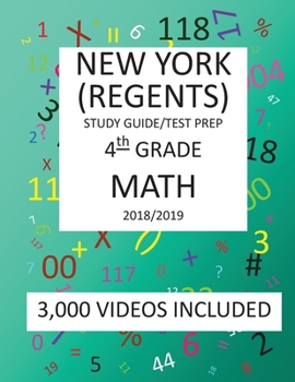 Paperback 4th Grade NEW YORK REGENTS, MATH, Test Prep: 2019: 4th Grade NEW YORK REGENTS MATH Test prep/study guide Book