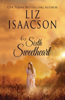 Paperback His Sixth Sweetheart: A Hammond Family Farm Novel Book