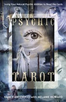 Paperback Psychic Tarot: Using Your Natural Psychic Abilities to Read the Cards Book