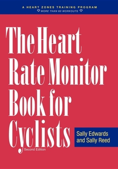Paperback The Heart Rate Monitor Book for Cyclists Book