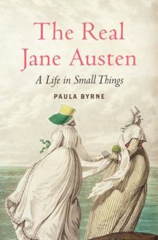 Hardcover The Real Jane Austen: A Life in Small Things Book