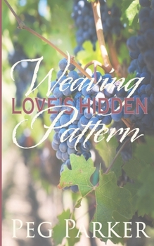 Paperback Weaving Love's Hidden Pattern Book