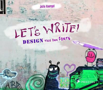 Paperback Let's Write: Design Your Own Fonts Book