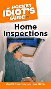Paperback The Pocket Idiot's Guide to Home Inspections Book