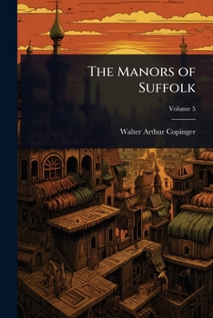 The Manors of Suffolk