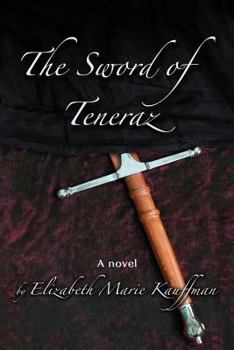 Paperback The Sword of Teneraz Book