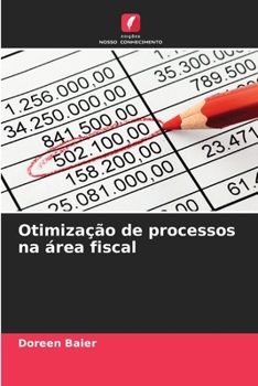 Otimização de processos na área fiscal (Portuguese Edition)