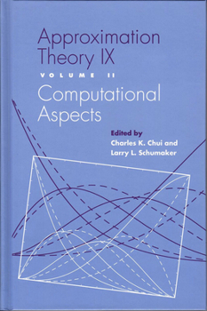 Hardcover Approximation Theory IX: Volume I: Theoretical Aspects Book