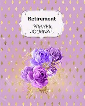 Paperback Retirement Prayer Journal: 60 days of Guided Prompts and Scriptures - For a Closer Walk With God - Purple Gold Floral Flowers Book