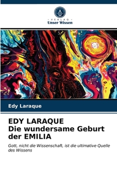 Paperback EDY LARAQUE Die wundersame Geburt der EMILIA [German] Book