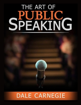 The Art of Public Speaking: The Best Way to Become Confident