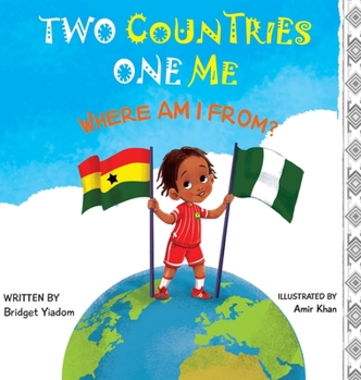 Hardcover Two Countries, One Me - Where Am I From? Book
