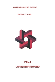 Paperback Cose dell'altro mondo: Monolithum [Italian] Book