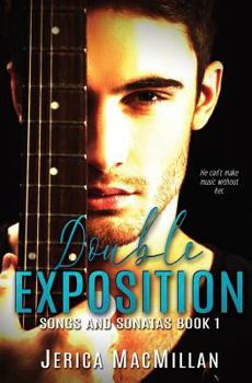 Double Exposition - Book #1 of the Songs and Sonatas