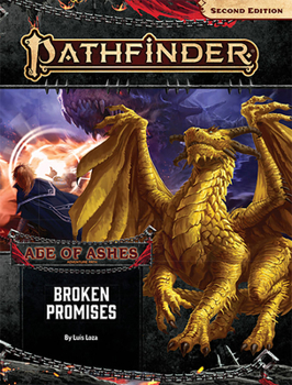 Paperback Pathfinder Adventure Path: Broken Promises (Age of Ashes 6 of 6) [P2] Book