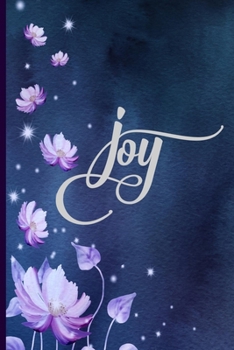 Joy: Blank Lined Journal with Pretty Floral Design