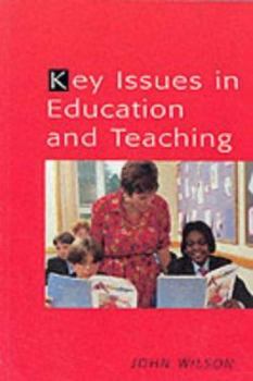 Paperback Key Issues in Ed and Teaching Book