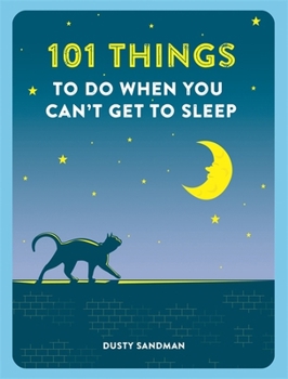 Paperback 101 Things to do When You Can't Get to Sleep Book