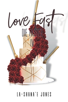 Paperback Love Fast, Die Faster IV Book