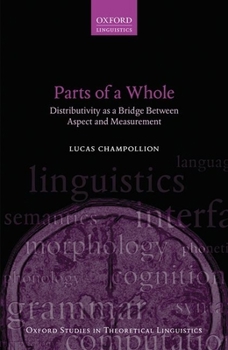 Hardcover Parts of a Whole: Distributivity as a Bridge Between Aspect and Measurement Book