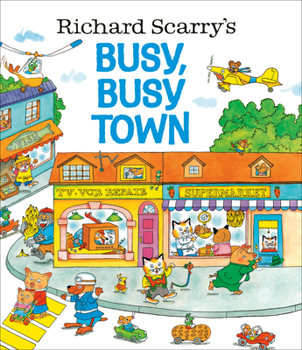 Hardcover Richard Scarry's Busy, Busy Town Book