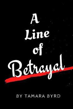 Paperback A Line of Betrayal Book