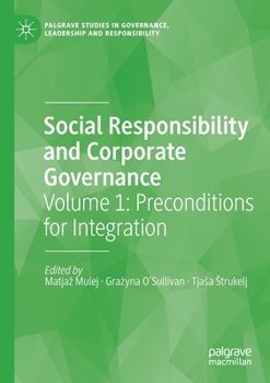 Paperback Social Responsibility and Corporate Governance: Volume 1: Preconditions for Integration Book