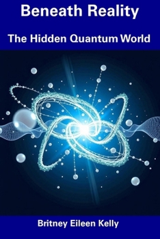 Paperback Beneath Reality: The Hidden Quantum World Book