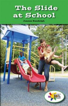 Paperback The Slide at School Book