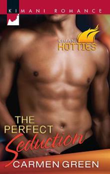 Mass Market Paperback The Perfect Seduction: Kimani Hotties Book