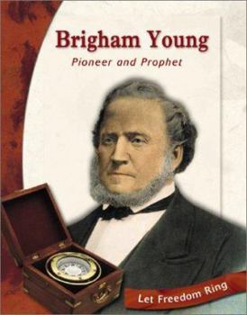 Hardcover Brigham Young: Pioneer and Prophet Book