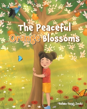 Paperback The Peaceful Orange Blossom Book