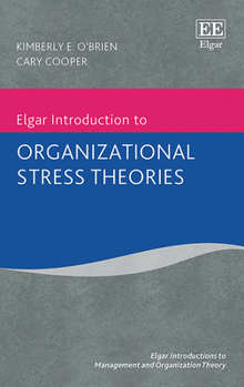 Hardcover Elgar Introduction to Organizational Stress Theories Book