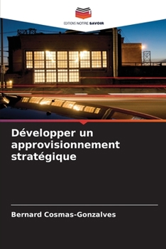 Paperback Développer un approvisionnement stratégique [French] Book